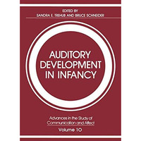 Auditory Development in Infancy [Paperback]