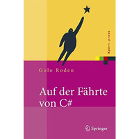 Auf der F?hrte von C#: Einf?hrung und Referenz [Hardcover]