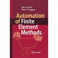 Automation of Finite Element Methods [Paperback]