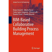 BIM-Based Collaborative Building Process Management [Hardcover]