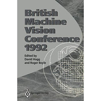 BMVC92: Proceedings of the British Machine Vision Conference, organised by the B [Paperback]