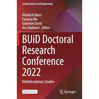 BUiD Doctoral Research Conference 2022: Multidisciplinary Studies [Paperback]