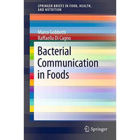 Bacterial Communication in Foods [Paperback]