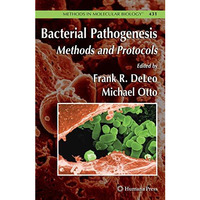 Bacterial Pathogenesis: Methods and Protocols [Paperback]