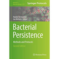 Bacterial Persistence: Methods and Protocols [Hardcover]