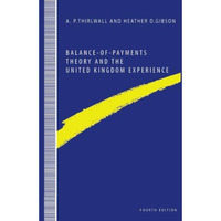 Balance-of-Payments Theory and the United Kingdom Experience [Paperback]