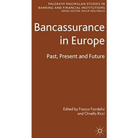 Bancassurance in Europe: Past, Present and Future [Hardcover]