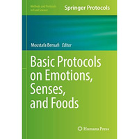 Basic Protocols on Emotions, Senses, and Foods [Hardcover]