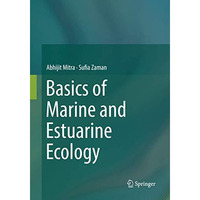 Basics of Marine and Estuarine Ecology [Paperback]