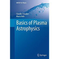 Basics of Plasma Astrophysics [Hardcover]