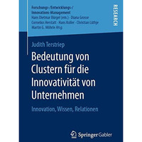 Bedeutung von Clustern f?r die Innovativit?t von Unternehmen: Innovation, Wissen [Paperback]