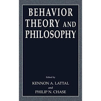 Behavior Theory and Philosophy [Hardcover]