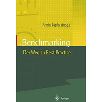 Benchmarking Der Weg zu Best Practice [Paperback]