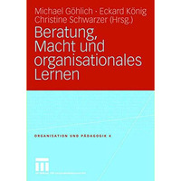 Beratung, Macht und organisationales Lernen [Paperback]