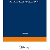 Beta Decay / Betazerfall [Paperback]