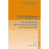 Beteiligung - ein Programm f?r Politik, Wirtschaft und Gesellschaft [Hardcover]