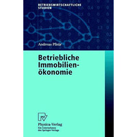 Betriebliche Immobilien?konomie [Paperback]