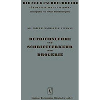 Betriebslehre und Schriftverkehr der Drogerie [Paperback]