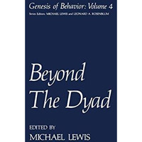 Beyond The Dyad [Hardcover]