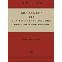 Bibliographie der Sowjetischen Philosophie: Bibliography of Soviet Philosophy V [Paperback]