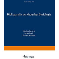 Bibliographie zur deutschen Soziologie: Band 4: 1992  1995 [Paperback]