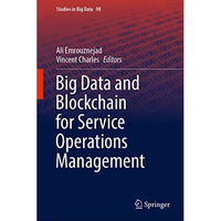 Big Data and Blockchain for Service Operations Management [Hardcover]