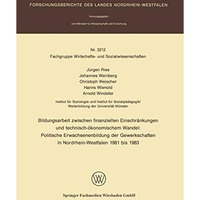 Bildungsarbeit zwischen finanziellen Einschr?nkungen und technisch-?konomischem  [Paperback]