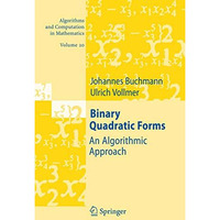 Binary Quadratic Forms: An Algorithmic Approach [Hardcover]