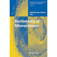 Biochemistry of Atherosclerosis [Hardcover]