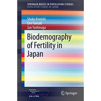 Biodemography of Fertility in Japan [Paperback]