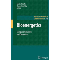 Bioenergetics: Energy Conservation and Conversion [Hardcover]