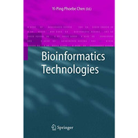 Bioinformatics Technologies [Hardcover]