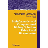 Bioinformatics and Computational Biology Solutions Using R and Bioconductor [Hardcover]