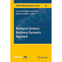 Biological Systems: Nonlinear Dynamics Approach [Hardcover]