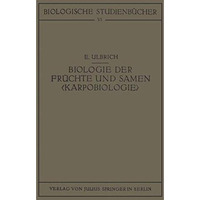 Biologie der Fr?chte und Samen 9Karpobiologie: [Paperback]