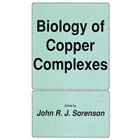 Biology of Copper Complexes [Paperback]