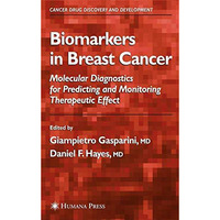 Biomarkers in Breast Cancer [Paperback]