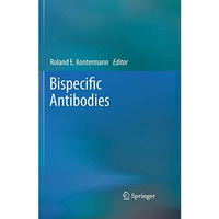 Bispecific Antibodies [Hardcover]