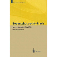 Bodenschutzrecht  Praxis: Kommentar und Handbuch f?r die geo- und ingenieurwiss [Paperback]