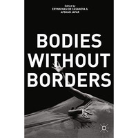 Bodies Without Borders [Paperback]