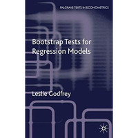 Bootstrap Tests for Regression Models [Hardcover]