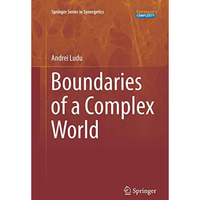 Boundaries of a Complex World [Paperback]