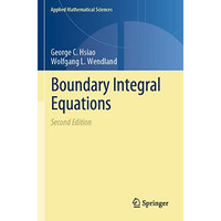 Boundary Integral Equations [Paperback]