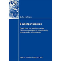 Boykottpartizipation: Entwicklung und Validierung eines Erkl?rungsmodells durch  [Paperback]