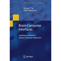 Brain-Computer Interfaces: Applying our Minds to Human-Computer Interaction [Paperback]