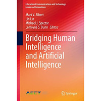 Bridging Human Intelligence and Artificial Intelligence [Hardcover]