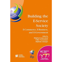 Building the E-Service Society: E-Commerce, E-Business, and E-Government [Hardcover]