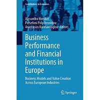 Business Performance and Financial Institutions in Europe: Business Models and V [Hardcover]