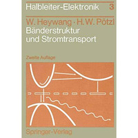 B?nderstruktur und Stromtransport [Paperback]