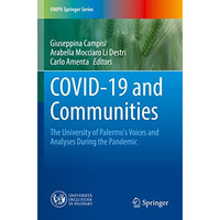 COVID-19 and Communities: The University of Palermo's Voices and Analyses During [Paperback]